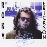 Erickson Rocky - Don't Slander Me