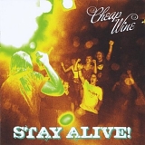 Cheap Wine - Stay Alive