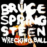 Springsteen Bruce - Wrecking Ball (Special Edition)