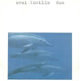 Orsi Lucille - Due