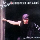 Little Steven - Men Without Women - And The Disciples Of Soul