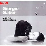 Gaber Giorgio - LibertÃ  obbligatoria (Cd 2)