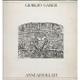 Gaber Giorgio - Anni Affollati