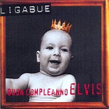 Ligabue - Buon Compleanno Elvis