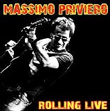 Priviero Massimo - Massimo Priviero Rolling Live CD2