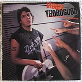 Thorogood George  & The Destroyers - Born To Be Bad