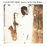 Courtney Pine - Journey to the Urge Within