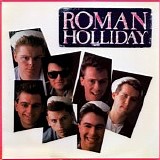 Roman Holliday - Roman Holliday