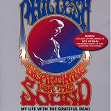 Phil Lesh - Searching For The Sound: My Life In The Grateful Dead