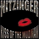 Nitzinger - Kiss Of The Mudman