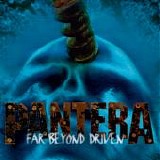 Pantera - Far Beyond Driven (20th Anniversary Edition)