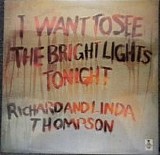 Richard & Linda Thompson - I Want To See The Bright Lights Tonight