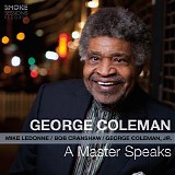 George Coleman - A Master Speaks