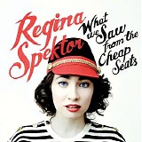 Regina Spektor - What We Saw from The Cheap Seats