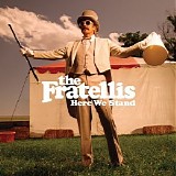 Fratellis - Here We Stand