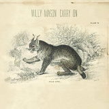 Willy Mason - Carry On