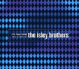 Isley Brothers - It's Your Thing- Story of