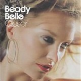 Beady Belle - Closer