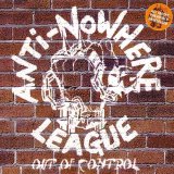 Anti-Nowhere League - Out Of Control