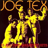 Joe Tex - 25 All-Time Greatest Hits