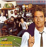 Lewis, Huey & The News - Sports