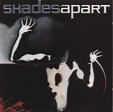 Shades Apart - Shades Apart