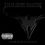 Texas Hippie Coalition - Dark Side Of Black