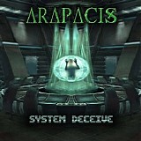 Arapacis - System Deceive