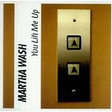 Martha Wash - You Lift Me Up  (CD Maxi-Single)