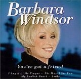 Barbara Windsor - You've Got A Friend