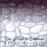 Marci Weckler - The Road To Emmaus