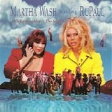 Martha Wash Featuring RuPaul - It's Raining Men... The Sequel