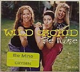 Wild Orchid - Be Mine  (CD Single)