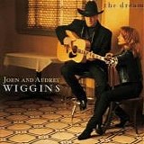 John & Audrey Wiggins - The Dream