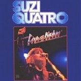 Suzi Quatro - Live and Kickin'