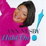 Ann Nesby - Hold On!