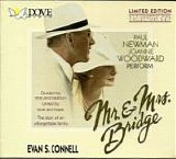 Paul Newman & Joanne Woodward - Mr. & Mrs. Bridge by Evan S. Connell  (Joanne Woodward performs Mrs. Bridge)