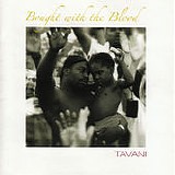 Tavani - Bought With The Blood