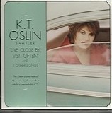 K.T. Oslin - Live Close By, Visit Often & 4 Other Songs  (Sampler)