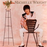 Michelle Wright - Michelle Wright