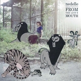 Nedelle - From The Lion's Mouth