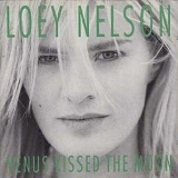 Loey Nelson - Venus Kissed The Moon