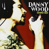 Danny Wood - Second Face