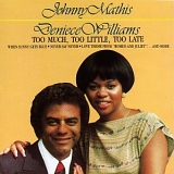 Deniece Williams & Johnny Mathis - Too Much, Too Little, Too Late
