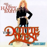 Dottie West - Are You Happy Baby?:  The Dottie West Collection  (1976-1984)