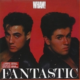 Wham! - Fantastic (1998 Reissue)