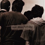 Noir DÃ©sir - Tostaky