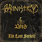 Ministry - The Last Sucker