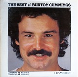 Burton Cummings - The Best Of Burton Cummings