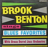 Brook Benton With The Bruce Darrel Jazz Orchestra - Sings The Blue Favorites